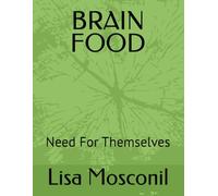 BRAIN FOOD: Need For Themselves