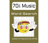 Brain Games 70s Music Word Search Puzzle Book: Word Searches with Easy to Read Print about 70s Music, Disco Music, Groove, Rock and More | 6x9 inches ... Gift for Vacations, Holidays and Free Times