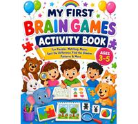 Brain Games Activity Book for Kids Ages 3-5: Fun Preschool Activities Including Matching, Counting, Patterns, Mazes, Hidden Objects, Spot the Difference, Tracing, and Coloring