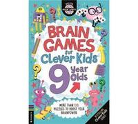 Brain Games for Clever Kids® 9 Year Olds: More than 100 puzzles to boost your brainpower
