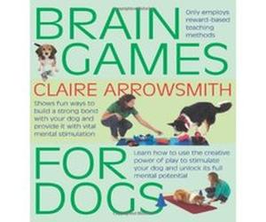 Brain Games for Dogs Arrowsmith, Claire (Auteur)