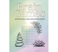 Brain Games - Mindfulness & Relaxing Word Search: Revolution: Mastering the Art - Essential Knowledge for the Modern Era