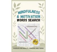 Brain Games - Motivation & Mindfulness Word Search: Find the Words That Inspire You: Relax, Reflect, and Recharge Your Mind with 1000+ Positive Words ... Inner Peace | positive mind | word search