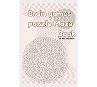 Brain games puzzle book: Amazing Maze Puzzle Adventure