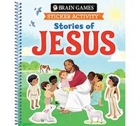 Brain Games - Sticker Activity: Stories of Jesus (for Kids Ages 3-6)