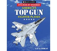 Brain Games - Sticker by Number: America's Top Gun Fighter Planes (28 Images to Sticker)