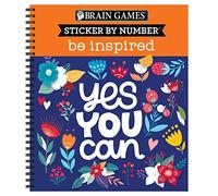 Brain Games - Sticker by Number: Be Inspired - 2 Books in 1 (20 Images to Sticker)