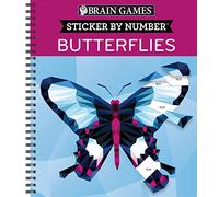Brain Games - Sticker by Number: Butterflies - 2 Books in 1 (42 Images to Sticker)