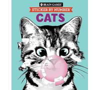 Brain Games - Sticker by Number: Cats (28 Images to Sticker): Volume 2