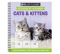 Brain Games - Sticker by Number: Cats & Kittens (Easy - Square Stickers): Create Beautiful Art with Easy to Use Sticker Fun!