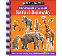 Brain Games - Sticker by Number: Safari Animals: A Kid's Sticker Activity Book With More Than 150 Stickers!