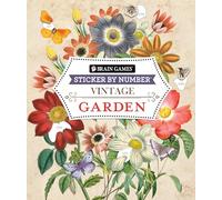 Brain Games - Sticker by Number - Vintage: Garden (28 Images to Sticker)