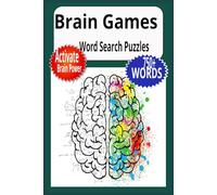 Brain Games Word Search Book: Word Searches with Easy to Read Print about memory and focus to creativity, logic, and emotional intelligence and more | ... | 50+ puzzles for Adults, Seniors , Teens.