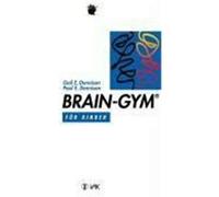 Gail E. Dennison et Paul E. Dennison – Brain-Gym – VAK Verlag