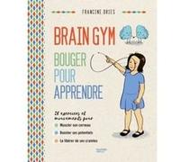 Brain Gym: Bouger pour apprendre