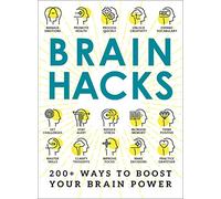 Brain Hacks: 200+ Ways to Boost Your Brain Power - [Version Originale] Inconnu (Auteur)
