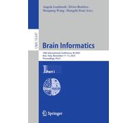 Brain Informatics: 18th International Conference, BI 2025, Bari, Italy, November 11-13, 2025, Proceedings, Part I