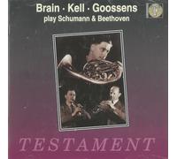 Brain, Kell, Goossens play Schumann & Beethoven by Beethoven (1994-10-10)