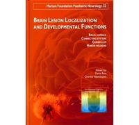 Brain Lesion Localization and Developmental Functions N°22. Basal ganglia. Connecting systems. Cerebellum. Mirror neurons. - Daria Riva - John Libbey Eurotext - broché - Scolaire / Universitaire