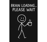 Brain loading...Please wait: Funny 6x9 Lined Notebook-100 pages Students, Collage, Office Notes or daily writing.