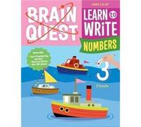 Brain Quest Learn to Write Numbers by Workman Publishing Workman Publishing (Auteur)