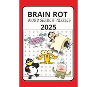 BRAIN ROT WORD SEARCH PUZZLES: WORD SEARCH PUZZLES WITH EASY TO READ PRINT ABOUT BRAIN ROT, ITALIAN BRAIN ROT, 2025 BRAIN ROT AND MORE | 6x9, 110 ... gifts for vacation, holidays and relaxation