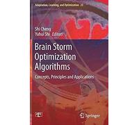 Brain Storm Optimization Algorithms