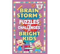 Brain Storm: Puzzles and Challenges for Smart Kids