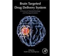 Brain Targeted Drug Delivery Systems - Elsevier Science Publishing Co Inc - Elsevier Science Publishing Co Inc - Livre en Anglais - Paperback Elsevier Science Publishing Co IncElsevier Science Publish