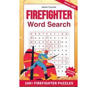 Brain-Teasing Firefighter Word Search: 100+ Heroic Firefighter Puzzles | Brain-Boosting Easy to Hard Puzzles | 6 x 9 Inches | Emergency Gratitude and Stress Relief