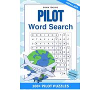 Brain-Teasing Pilot Word Search: 100+ Soaring Pilot Puzzles | Brain-Boosting Easy to Hard Puzzles | 6 x 9 Inches | Aviation Adventure and Sky-High Fun