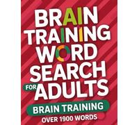 Brain Training Word Search for Adults: Fun and Engaging Word Search Puzzles to Improve Focus, Cognitive Skills, and Relaxation for Adults - Gifts for Women & Men