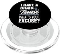 Brain Tumor What's Your Excuse Brain Tumor Sensibilisation à la Turbulence PopSockets PopGrip pour MagSafe
