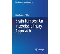 Brain Tumors: An Interdisciplinary Approach