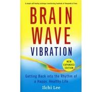 Brain Wave Vibration by Ilchi Lee Ilchi Lee (Auteur)