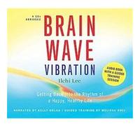 Brain Wave Vibration Ilchi Lee (Auteur)