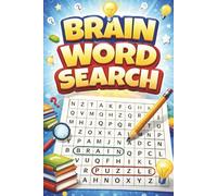 Brain Word Search Book: Word Searches with Easy to Read Print about Brain, Memory, Logic, Focus and More | 6x9 inches, 110 pages | 50+ Puzzles... Perfect Gift for Relaxation, Learning and Free Time