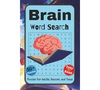 Brain Word Search Puzzle Book: Word Searches with Easy to Read Print about Intelligence, Brains, Wisdom, and More | 6x9 inches, 110 pages | 50+ ... Vacations, Holidays and in your Spare Time