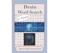 Brain Word Search Puzzles: Word Search with Easy to Read Print about The Brain, Cognitive Skills, Mental Sharpness and More | 6 x 9 inches, 110 pages ... Gift for Vacations, Holidays and Relaxation.