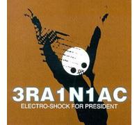 Brainiac - Electro-Shock for Pres.