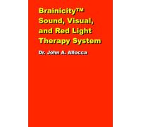 BrainicityTM Sound, Visual, and Red Light Therapy System