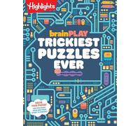 brainPLAY Trickiest Puzzles Ever: Book of Perplexing Brain Teasers, Logic Puzzles, Riddles, Thinking Games and More Problem Solving Fun for Kids 7 and Up