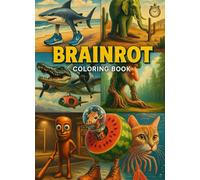 Brainrot coloring book: Italian brainrot da colorare