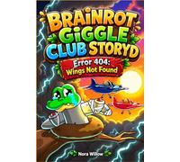 Brainrot Giggle Club Story : Error 404: Wings Not Found