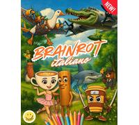 BRAINROT ITALIANO: Il libro NONSENSE da colorare sulla storia del Brainrot Universe