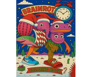 Brainrot.mas Coloring Book: Italian Brainrot Christmas Coloring Pages for Kids, Teens and Adults for Stress Relief