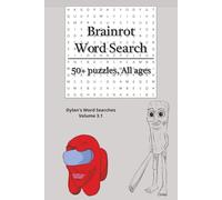 Brainrot Word Search: Funny Word Search Book about Internet Slang, Italian Brainrot, and More | For All Ages, Silly Gift | 6 x 9 inches, 110 pages | 50+ puzzles, Easy to Read Print
