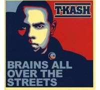Brains All Over The Streets