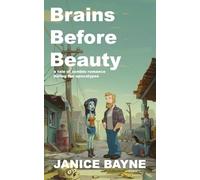Brains Before Beauty: a tale of zombie romance during the apocalypse