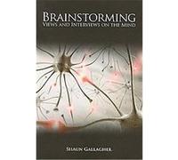 Brainstorming Shaun Gallagher (Auteur)